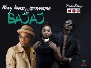 Navy Kenzo - Bajaj (ft. Patoranking)